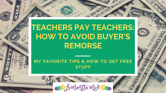 Teachers Pay Teachers: How to Avoid Buyers Remorse