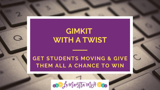 Gimkit with a Twist