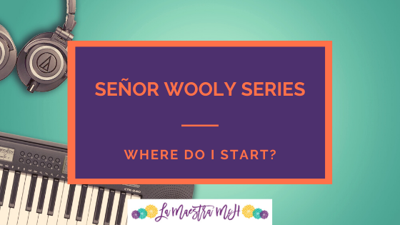 Señor Wooly: Where do I Start?