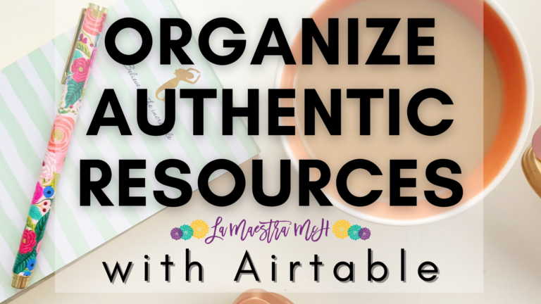 How I Organize Authentic Resources
